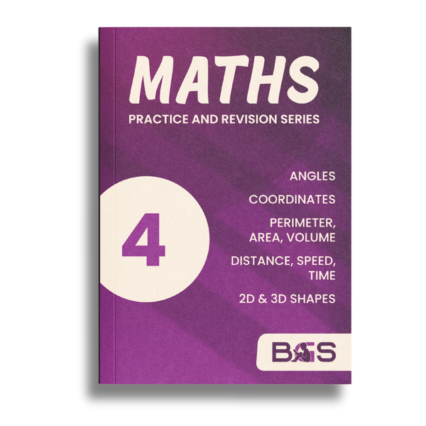 Maths Practice and Revision: Book 4 - Geometry, Area, Volume and Speed