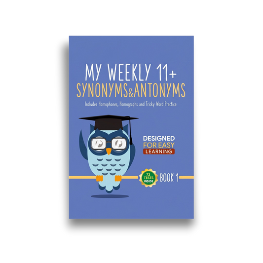 My Weekly 11+ Synonyms and Antonyms