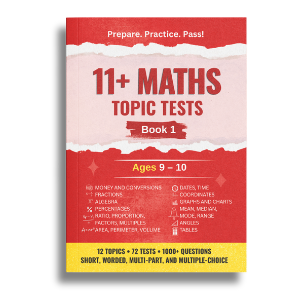 11+ Maths Topic Tests - Ages 9-10, Book 1