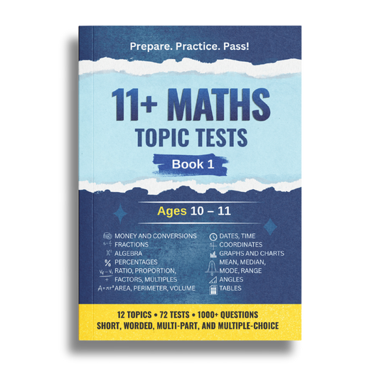 11+ Maths Topic Tests - Ages 10-11, Book 1