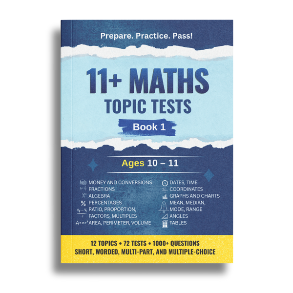 11+ Maths Topic Tests - Ages 10-11, Book 1